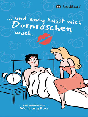 cover image of Und ewig küsst mich Dornröschen wach